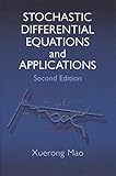 Stochastic Differential Equations And Applications English Edition