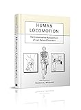 Human Locomotion The Conservative Management Of Gaitrelated Disorders