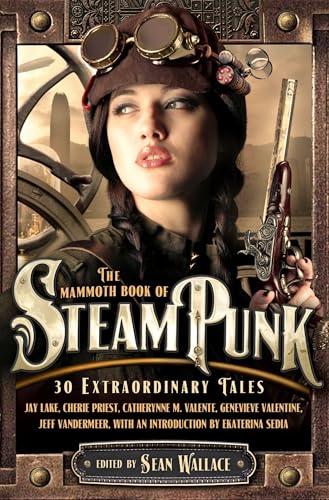 The Mammoth Book of Steampunk book cover