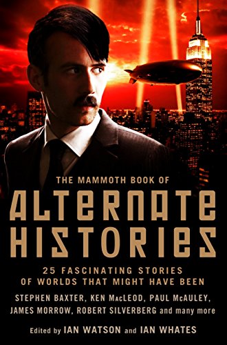 The Mammoth Book of Alternate Histories book cover