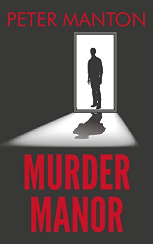 Murder Manor (As: Peter Manton) cover