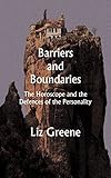 Barriers And Boundaries The Horoscope And The Defences Of The Personality English Edition