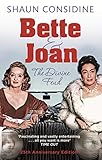 Bette And Joan The Divine Feud English Edition