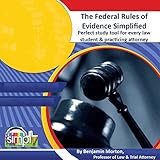 The Federal Rules Of Evidence Perfect Tool For Bar Exams Every Lawyer English Edition