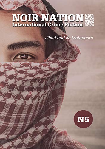 Noir Nation No. 5: Jihad and its Metaphors book cover
