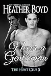 Never a Gentleman