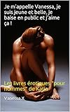 Je Mappelle Vanessa Je Suis Jeune Et Belle Je Baise En Public Et Jaime A Les Livres Rotiques