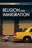 Religion And Immigration Migrant Faiths In North America And Western Europe Immigration And Society English Edition
