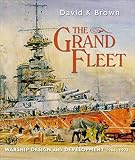 The Grand Fleet Warship Design And Development 19061922