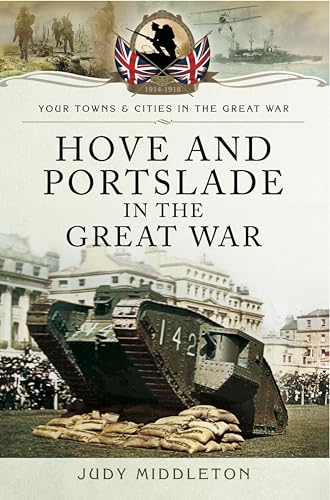 Hove and Portslade in the Great War book cover