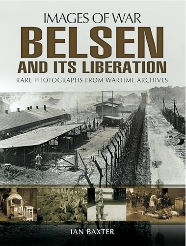 Belsen And Its Liberation book cover