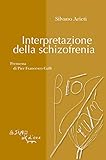 Interpretazione Della Schizofrenia Biospsich Italian Edition