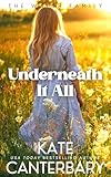 Underneath It All A Loveatfirstfalldown Romance The Walsh Series Book 1