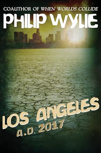 Los Angeles: A.D. 2017 book cover