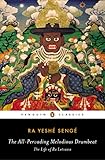The Allpervading Melodious Drumbeat The Life Of Ra Lotsawa English Edition