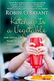 Book cover for “Ketchup Is a Vegetable”