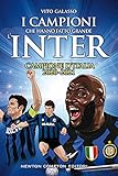 I Campioni Che Hanno Fatto Grande Linter Enewton Manuali E Guide Italian Edition