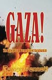 Gaza The Fallout From Premeditated Barbarianism English Edition