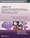 Atlas Of Gastrointestinal Pathology A Pattern Based Approach To Nonneoplastic Biopsies English Edition