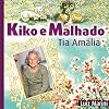 Kiko e Malhado: Tia Amália (Portuguese Edition)
