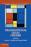 Transnational Legal Orders Cambridge Studies In Law And Society English Edition