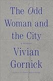 The Odd Woman And The City A Memoir English Edition