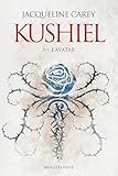 L'avatar: Kushiel, T3