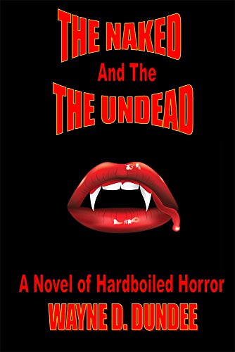 The Naked and The Undead book cover