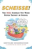 Scheisse The Real German You Were Never Taught In School