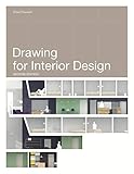 Drawing For Interior Design 2nd Edition English Edition