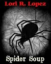 SPIDER SOUP