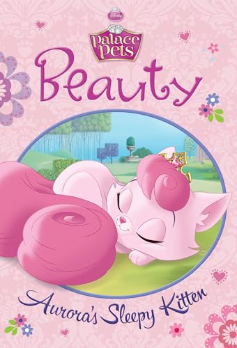 Palace Pets: Beauty: Aurora's Sleepy Kitten book cover