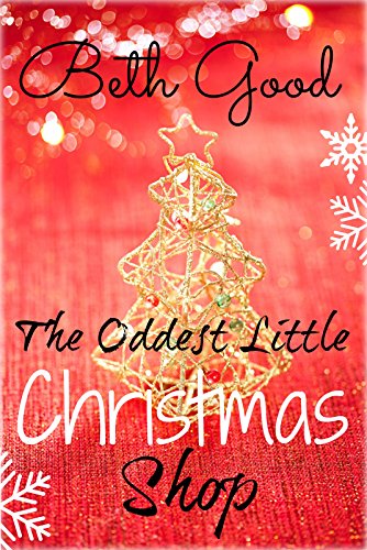 The Oddest Little Christmas Shop book cover