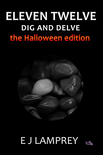 Eleven Twelve Dig And Delve book cover