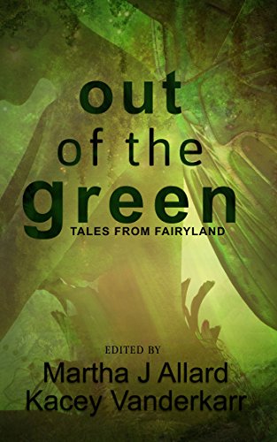 Out of the Green: Tales from Fairyland book cover