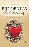 Psicopatas Do Corao Portuguese Edition