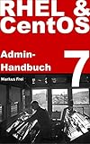 Rhel 7 Centos 7 Adminhandbuch German Edition