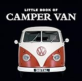 Little Book Of Camper Van Little Books English Edition