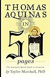 Thomas Aquinas In 50 Pages A Laymans Quick Guide To Thomism English Edition