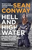 Hell And High Water My Epic 900mile Swim From Lands End To John Ogroats English Edition