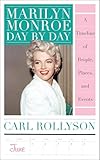 Marilyn Monroe Day By Day A Timeline Of People Places And Events English Edition