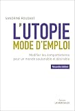 Lutopie Mode Demploi Pour Librer Linspiration Convaincre Et Modifier Les Comportements