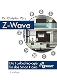 Zwave Die Funktechnologie Fr Das Smart Home German Edition