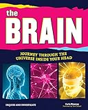 The Brain Journey Through The Universe Inside Your Head Inquire And Investigate
