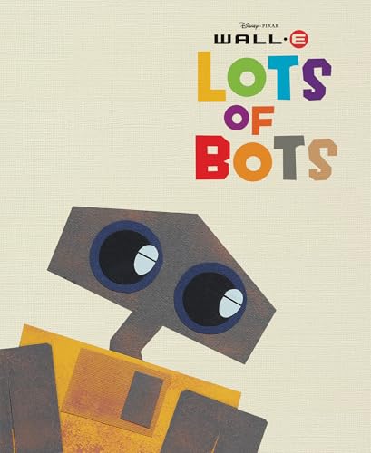 WALL-E: Lots of Bots book cover
