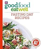 Good Food Eat Well Fasting Day Recipes English Edition