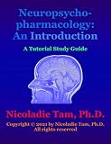 Neuropsychopharmacology An Introduction A Tutorial Study Guide English Edition