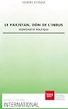 Le Pakistan Don De Lindus Conomie Et Politique Publications De Linstitut Universitaire De Hautes Tudes Internationales