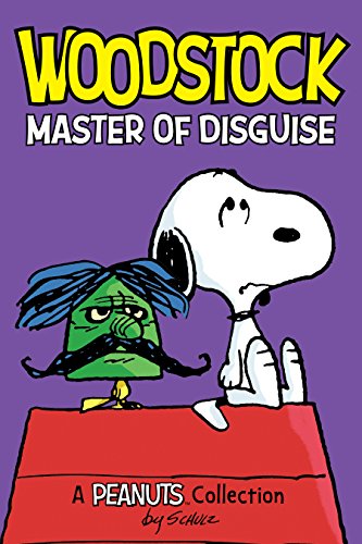 Woodstock: Master of Disguise book cover