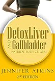 Detox Liver And Gallbladder Detox Natural Body Cleanse Sugar Addiction Liver Liver Cleanse Detox Diet Detox Cleanse Self Healing Diet English Edition